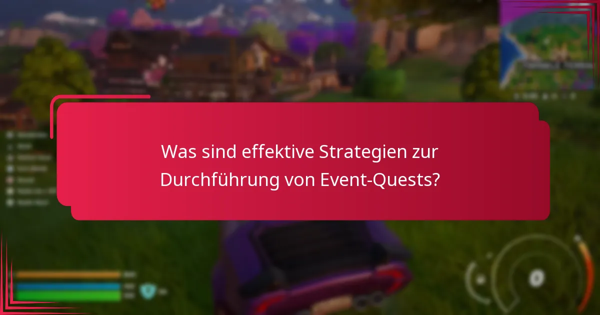 Wann ist der beste Zeitpunkt, um Event-Quests abzuschließen?