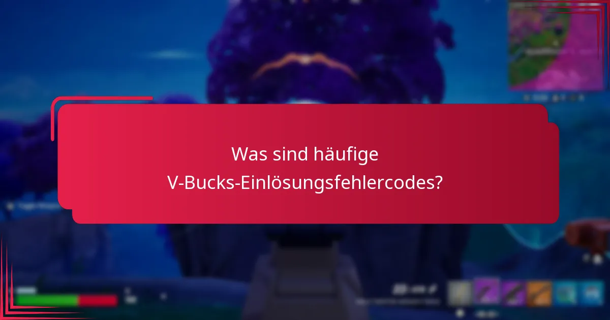 Auf welchen Plattformen treten V-Bucks-Einlösungsfehler auf?