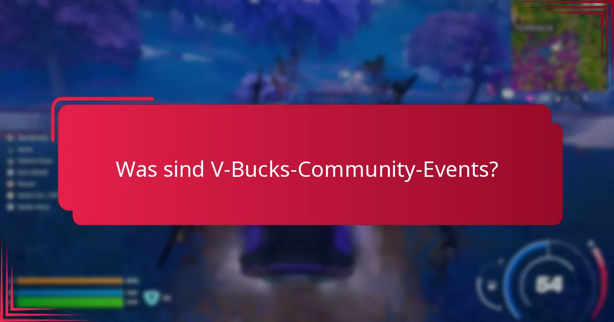 Wie kann ich an V-Bucks-Community-Events teilnehmen?