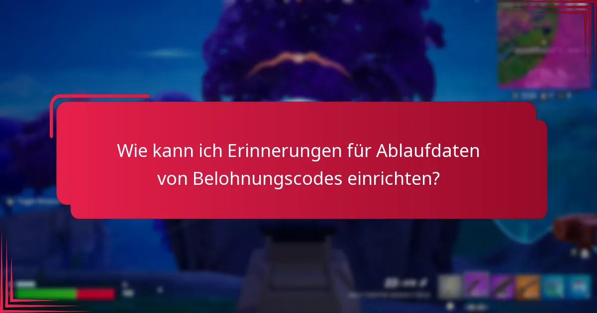 Was sind die häufigsten Fallstricke beim Management von Belohnungscodes?