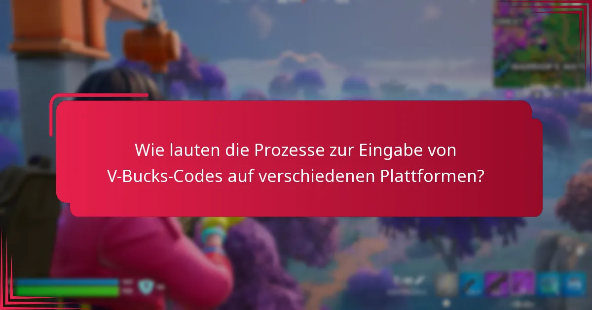 Welche Plattform bietet den einfachsten Prozess zur Eingabe von V-Bucks-Codes?
