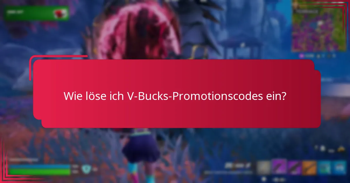 Wie kann ich über V-Bucks-Promotionscodes auf dem Laufenden bleiben?