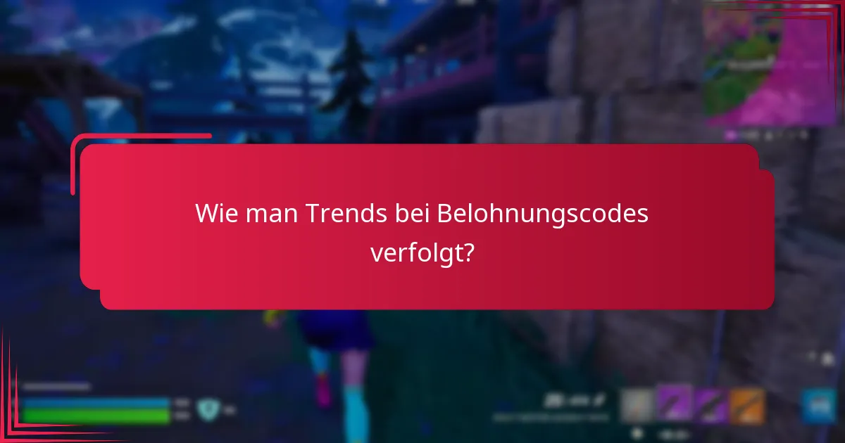 Was sind die besten Praktiken zur Maximierung von Belohnungscodes?